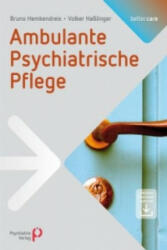 Ambulante Psychiatrische Pflege - Bruno Hemkendreis, Volker Haßlinger (2014)