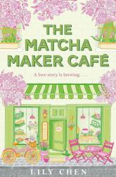 The Matcha Maker Café (ISBN: 9781035099573)