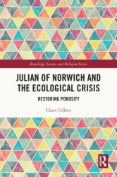 Julian of Norwich and the Ecological Crisis (ISBN: 9781032623931)