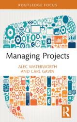 Managing Projects (ISBN: 9780367522711)