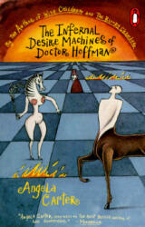 The Infernal Desire Machines of Doctor Hoffman - Angela Carter (ISBN: 9780140235197)