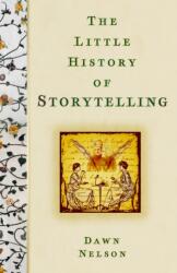 The Little History of Storytelling (ISBN: 9781803996745)