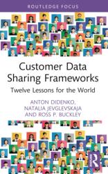 Customer Data Sharing Frameworks (ISBN: 9781032538990)