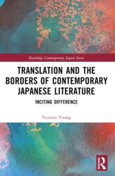 Translation and the Borders of Contemporary Japanese Literature (ISBN: 9781032564876)