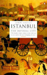 Istanbul: The Imperial City (ISBN: 9780140244618)