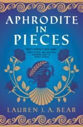 Aphrodite in Pieces (ISBN: 9781803364766)