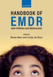 Handbook of EMDR for Children and Adolescents (ISBN: 9780198918400)