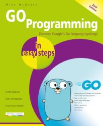 GO Programming in easy steps (ISBN: 9781787910522)