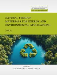 Natural Fibrous Materials for Energy and Environmental Applications, Volume 06 (ISBN: 9781966695547)