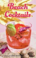 Beach Cocktails (ISBN: 9781423669081)
