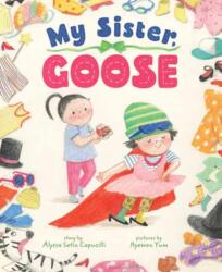 My Sister, Goose (ISBN: 9781662640995)