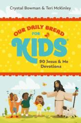 Our Daily Bread for Kids (ISBN: 9781640704176)