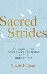 Sacred Strides (ISBN: 9781640703711)