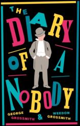 The Diary of a Nobody (ISBN: 9781847495273)