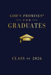 God's Promises for Graduates: Class of 2026 - Navy NKJV (ISBN: 9781400255344)