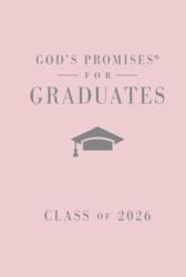 God's Promises for Graduates: Class of 2026 - Pink NKJV (ISBN: 9781400255337)