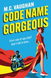 Code Name Gorgeous (ISBN: 9780263421194)