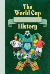 The World Cup: A Very Peculiar History (ISBN: 9781835874868)