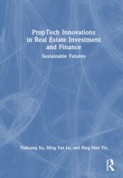 PropTech Innovations in Real Estate Investment and Finance (ISBN: 9781032824246)