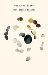 Selected Poems of Jose Emilio Pacheco (ISBN: 9780811240192)