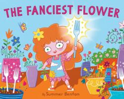 The Fanciest Flower (ISBN: 9780063373570)