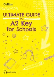 Ultimate Guide to A2 Key for Schools (ISBN: 9780008774066)
