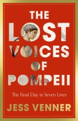 The Lost Voices of Pompeii (ISBN: 9780008756819)