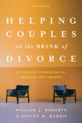 Helping Couples on the Brink of Divorce (ISBN: 9781433844546)
