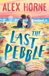 The Last Pebble (ISBN: 9781529502565)