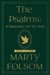 The Psalms: A Sanctuary for the Soul (ISBN: 9781640658912)