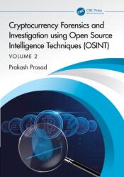Cryptocurrency Forensics and Investigation using Open Source Intelligence Techniques (ISBN: 9781041142478)