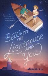 Between the Lighthouse and You (ISBN: 9781250854049)