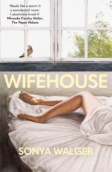 Wifehouse (ISBN: 9781786586384)