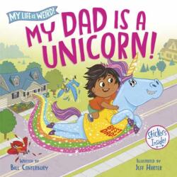My Dad Is a Unicorn! (ISBN: 9780593807873)