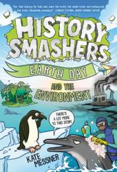 History Smashers: Earth Day and the Environment - MESSNER KATE (ISBN: 9780593705308)