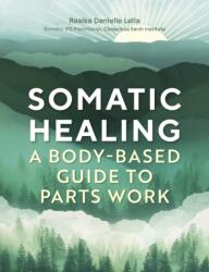 Somatic Healing - Rasika Danielle Danielle Lella (ISBN: 9781805700647)