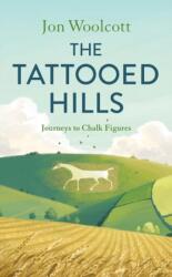 The Tattooed Hills (ISBN: 9781805700265)