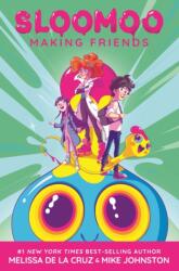 Sloomoo: Making Friends (ISBN: 9781954689367)
