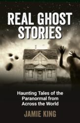 Real Ghost Stories (ISBN: 9781837994854)