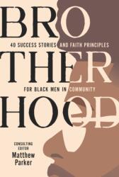Brotherhood (ISBN: 9781640702561)