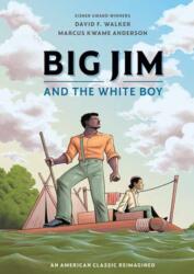 Big Jim and the White Boy (ISBN: 9781984857729)