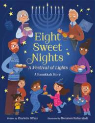 Eight Sweet Nights, A Festival of Lights (ISBN: 9780593808726)