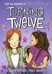 Turning Twelve (ISBN: 9780593650066)