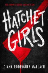 Hatchet Girls (ISBN: 9780593643440)