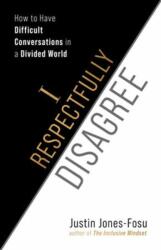 I Respectfully Disagree (ISBN: 9781523006519)