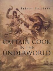 Captain Cook in the Underworld (ISBN: 9781869402815)