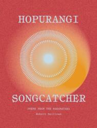 Hopurangi Song Catcher (ISBN: 9781776711222)