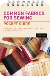 Common Fabrics for Sewing: Pocket Guide (ISBN: 9798888140499)