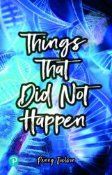 Rapid Plus Stages 10-12 11.1 Things That Did Not Happen (ISBN: 9781292462462)