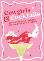Cowgirls & Cocktails (ISBN: 9781789298987)